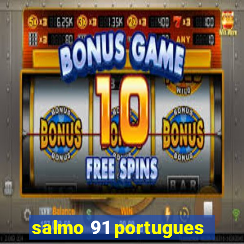 salmo 91 portugues